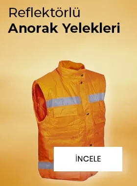 Reflektörlü Anorak Yelekler